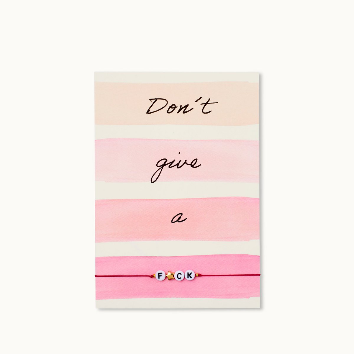 Bracelet card: Don't give a F☆CK