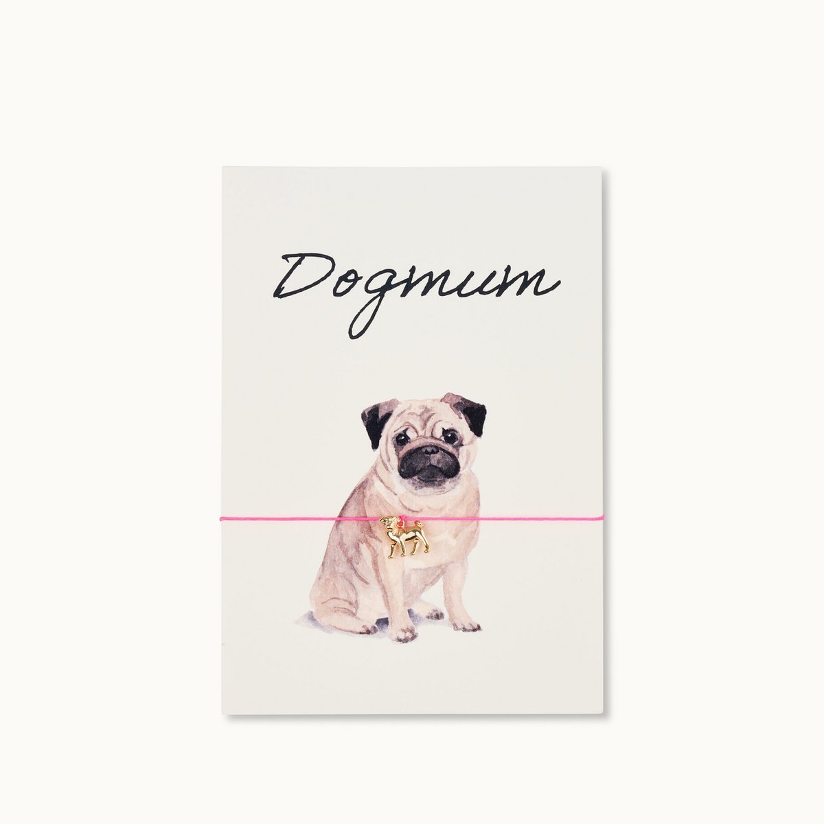 Bracelet card: Dogmum - Pug