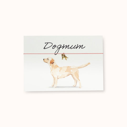 Bracelet card: Dogmum - Labrador