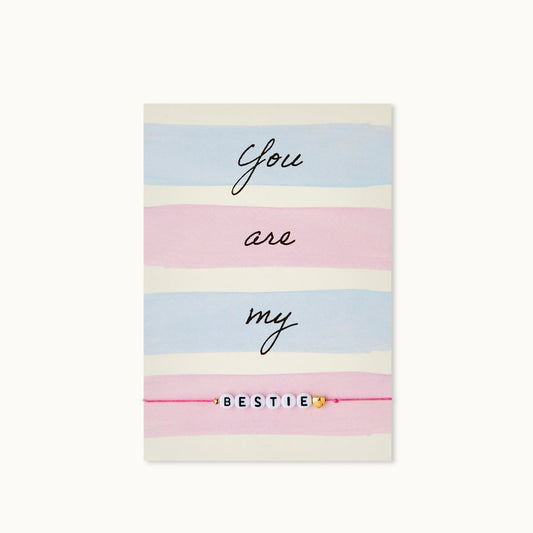 Bracelet Card: You are my bestie